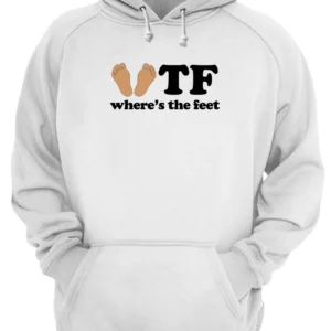 Wtf Where'S The Feet Shirt 2 rxgmupoiiujcrkxzbgu2.webp
