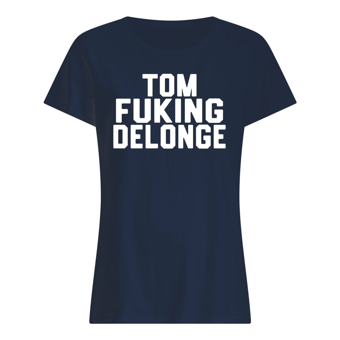 Tom Fuking Delonge Shirt Tom Fuking Delonge Shirt