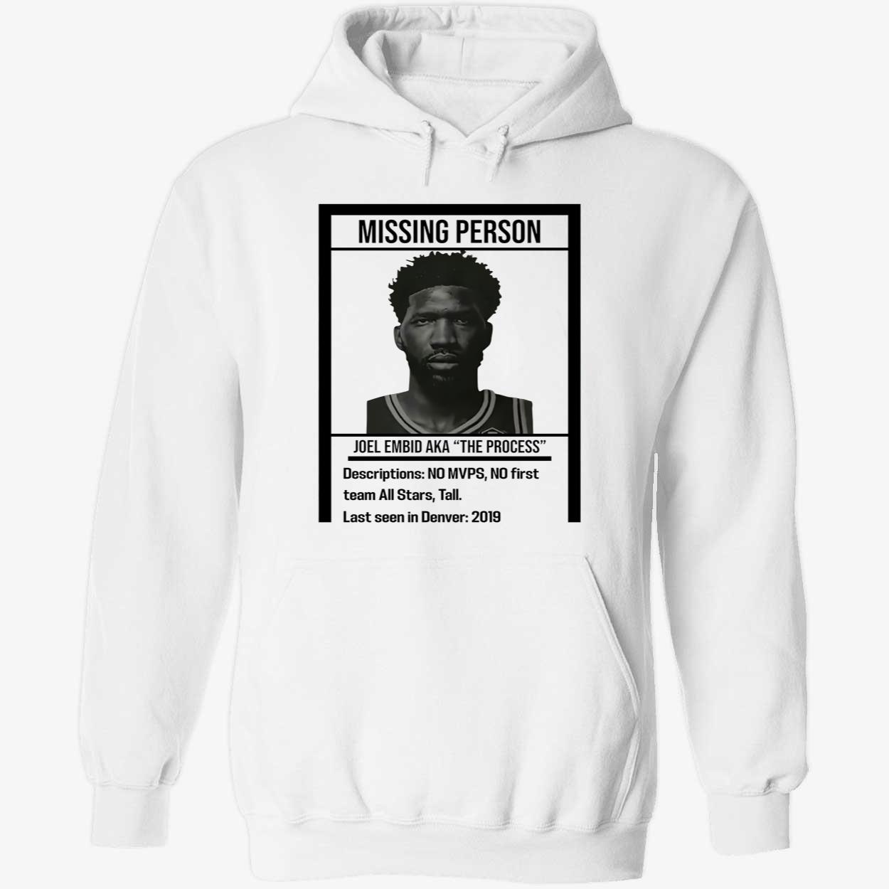 Missing Person Joel Embid Aka The Process Shirt Missing Person Joel Embid Aka The Process Shirt