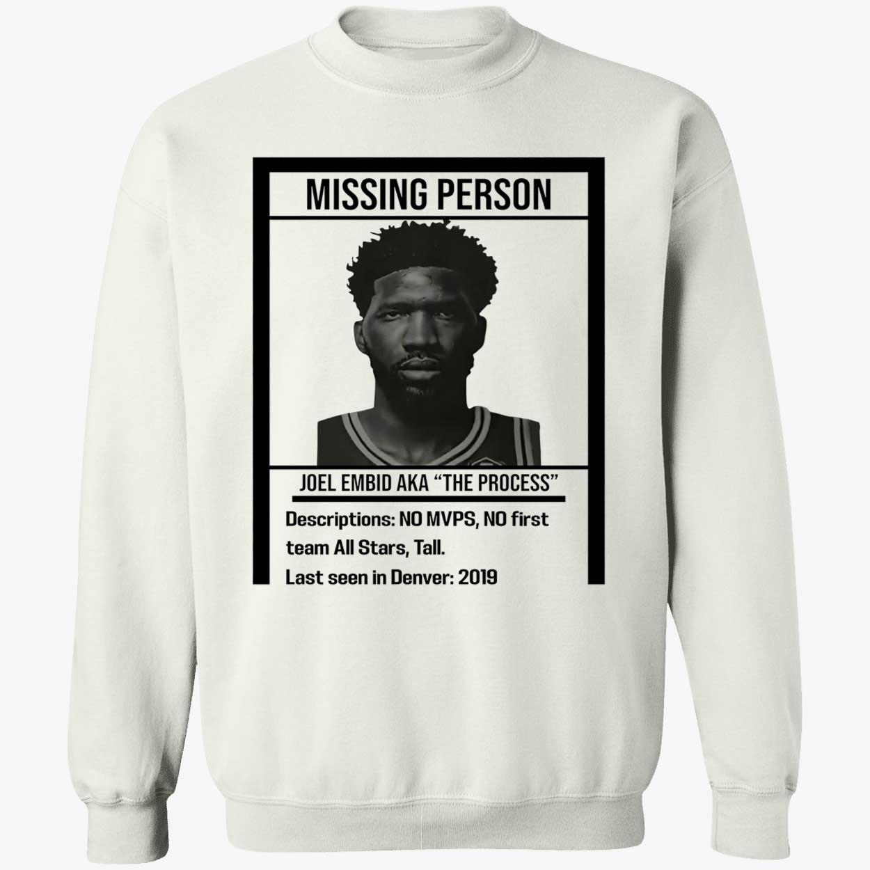 Missing Person Joel Embid Aka The Process Shirt Missing Person Joel Embid Aka The Process Shirt