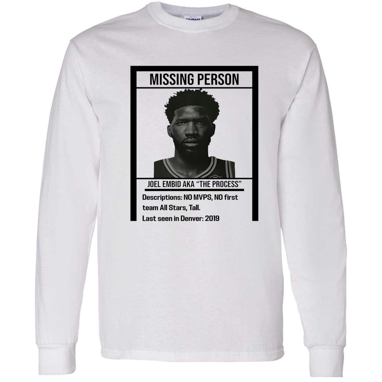 Missing Person Joel Embid Aka The Process Shirt Missing Person Joel Embid Aka The Process Shirt