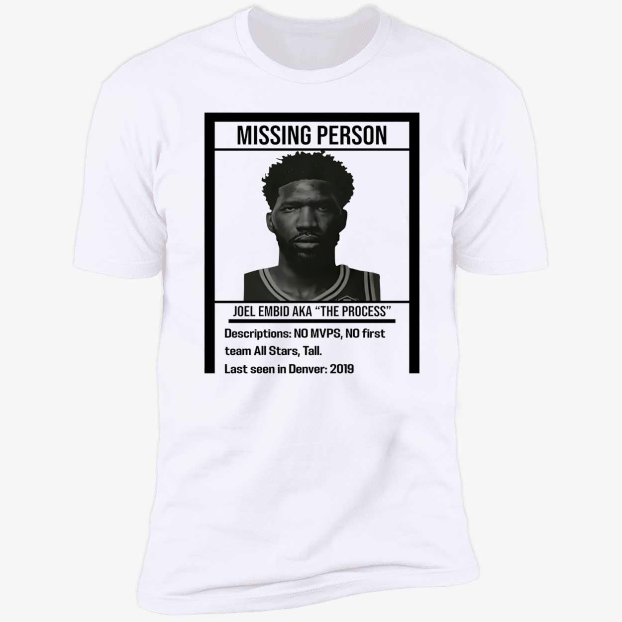 Missing Person Joel Embid Aka The Process Shirt Missing Person Joel Embid Aka The Process Shirt