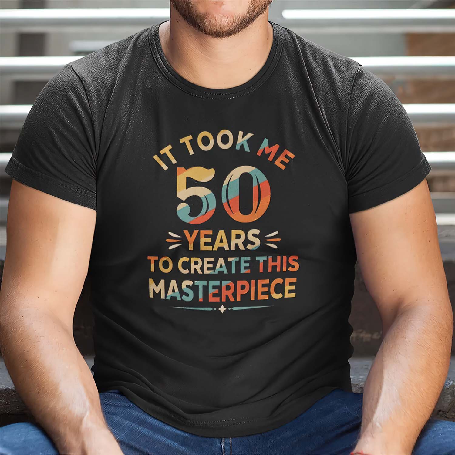 It Took Me 50 Years To Create This Masterpiece 50Th Birthday Shirt It Took Me 50 Years To Create This Masterpiece 50Th Birthday Shirt