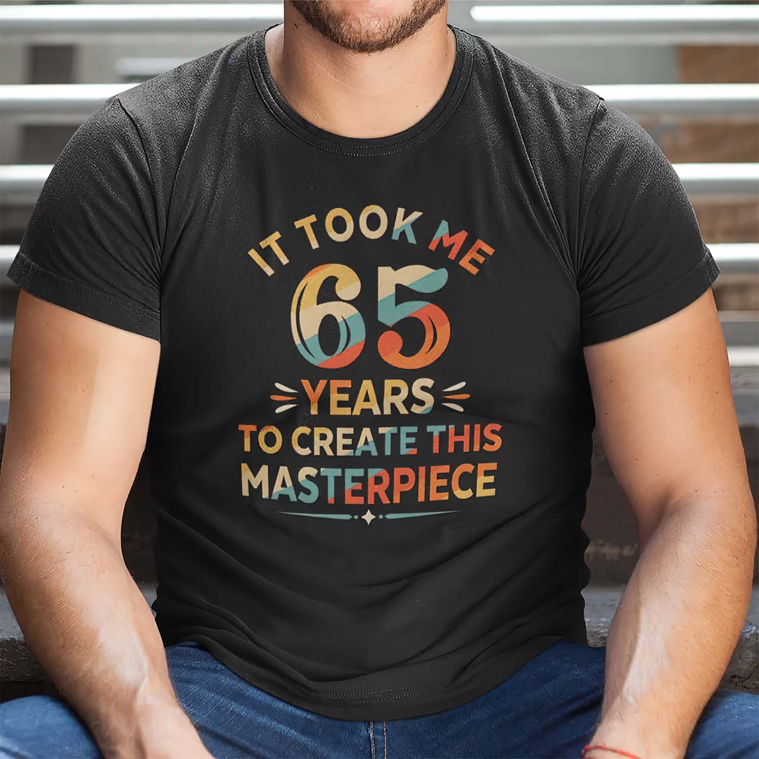 It Took Me 65 Years To Create This Masterpiece 65Th Birthday Shirt It Took Me 65 Years To Create This Masterpiece 65Th Birthday Shirt