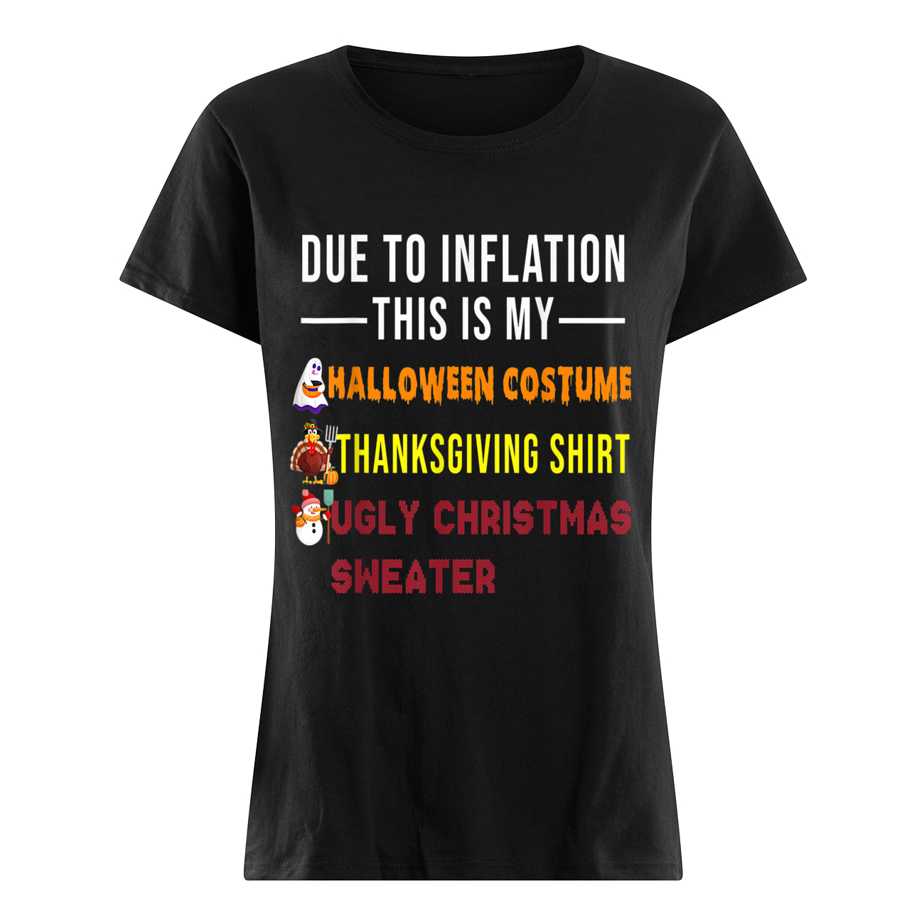Due To Inflation This Is My Halloween Costume Thanksgiving Shirt Due To Inflation This Is My Halloween Costume Thanksgiving Shirt