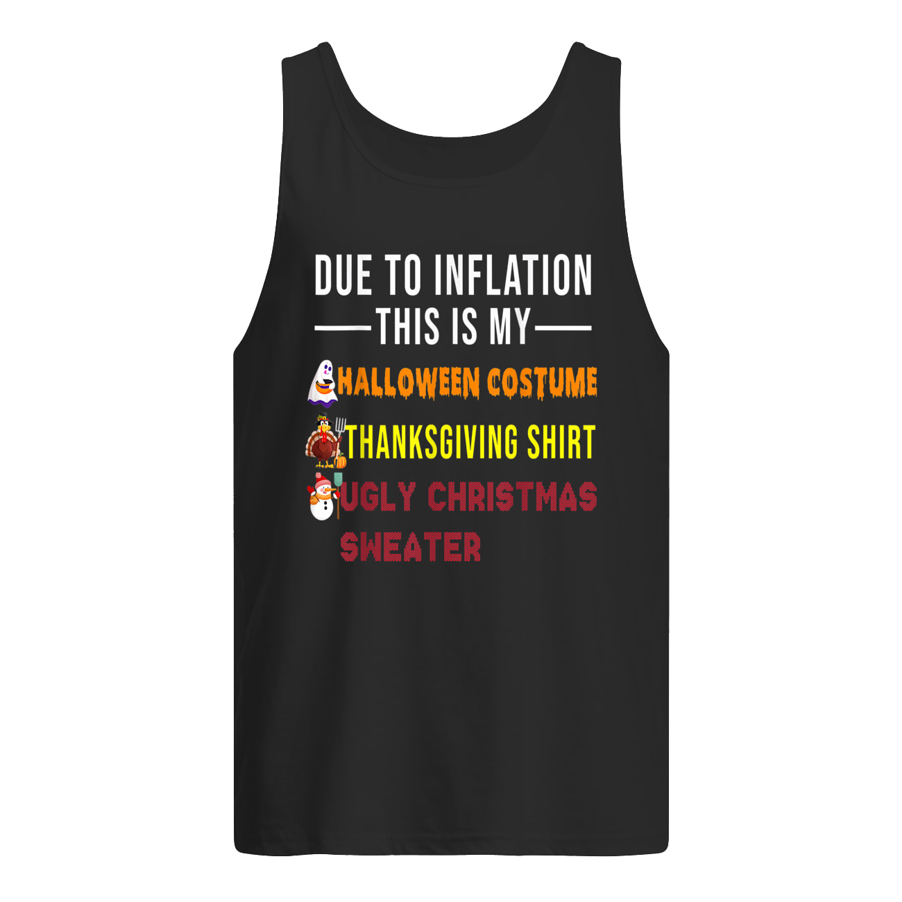 Due To Inflation This Is My Halloween Costume Thanksgiving Shirt Due To Inflation This Is My Halloween Costume Thanksgiving Shirt