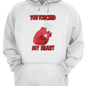 You Touched My Heart Shirt 4 s9b22iin51qysaeylldz.webp