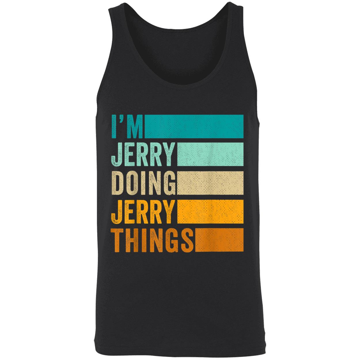 I’M Jerry Doing Jerry Things Shirt I’M Jerry Doing Jerry Things Shirt