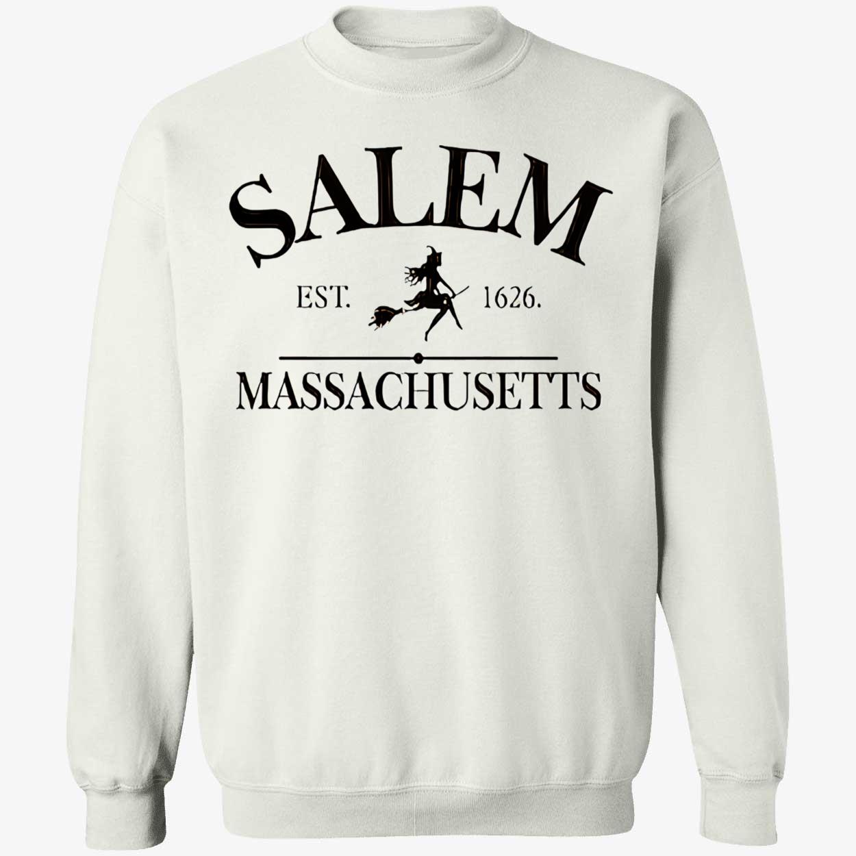 Salem Massachusetts Sweatshirt Salem Massachusetts Sweatshirt