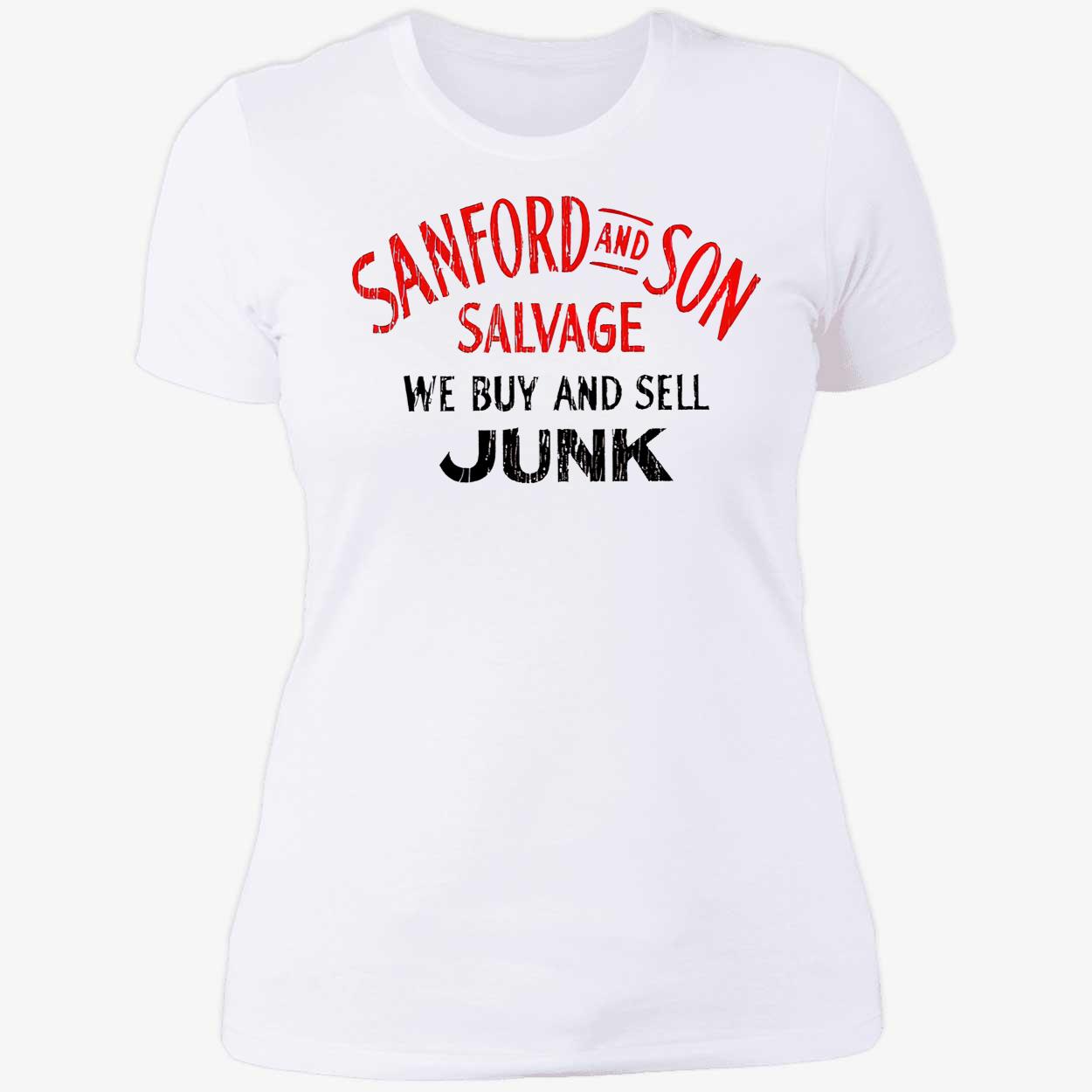 Sanford And Son Salvage Be Buy And Sell Junk Shirt Sanford And Son Salvage Be Buy And Sell Junk Shirt
