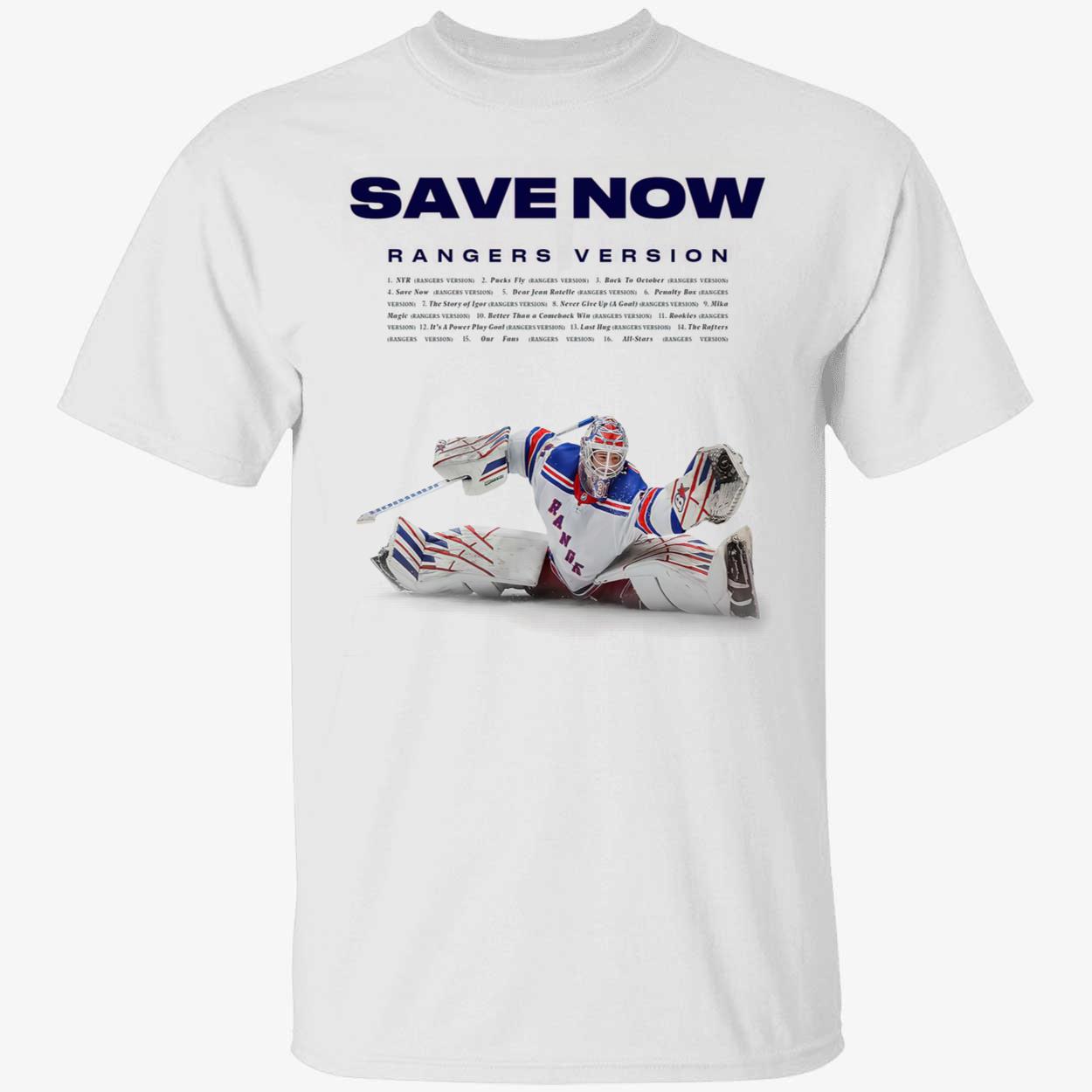 Save Now Rangers Version Shirt Save Now Rangers Version Shirt