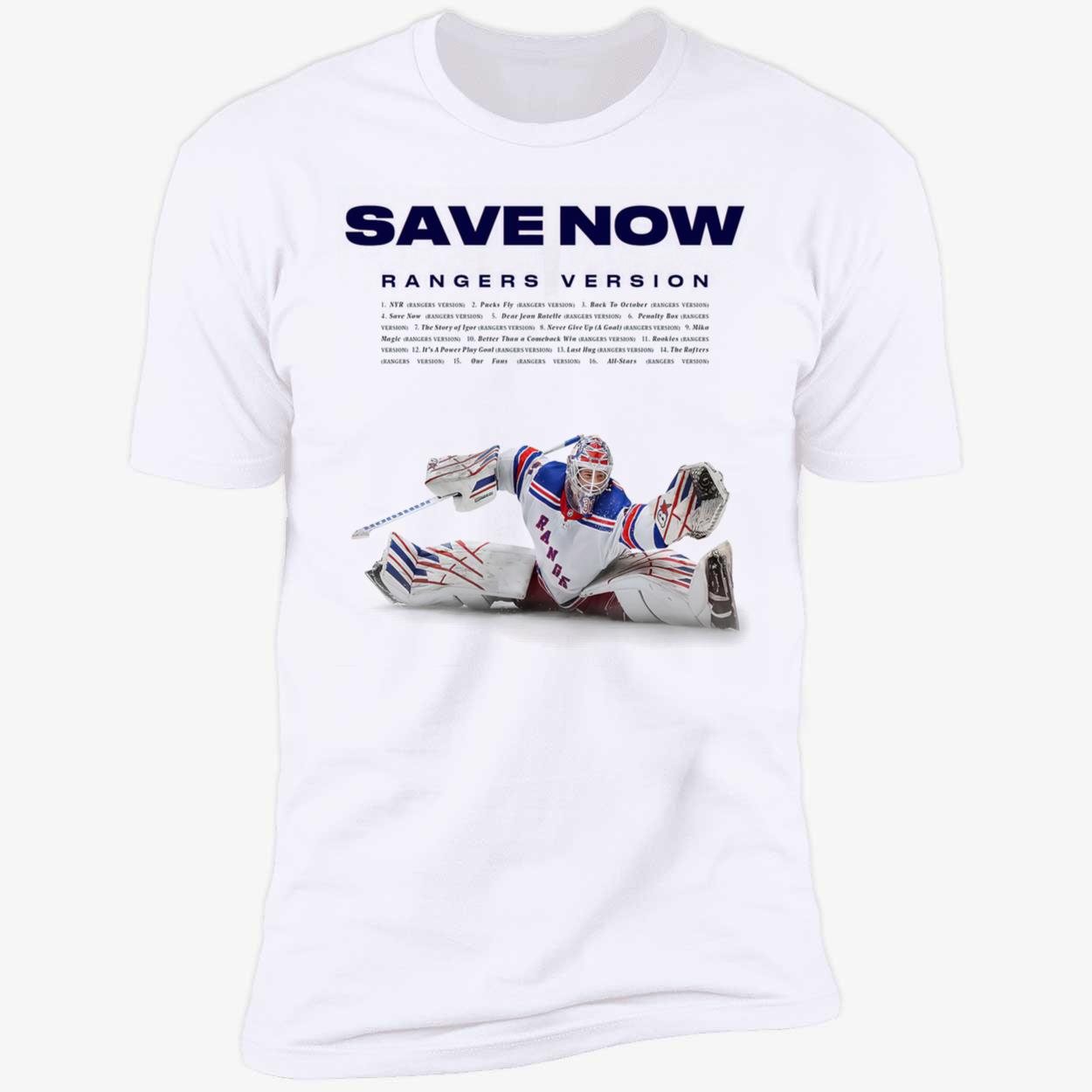 Save Now Rangers Version Shirt Save Now Rangers Version Shirt