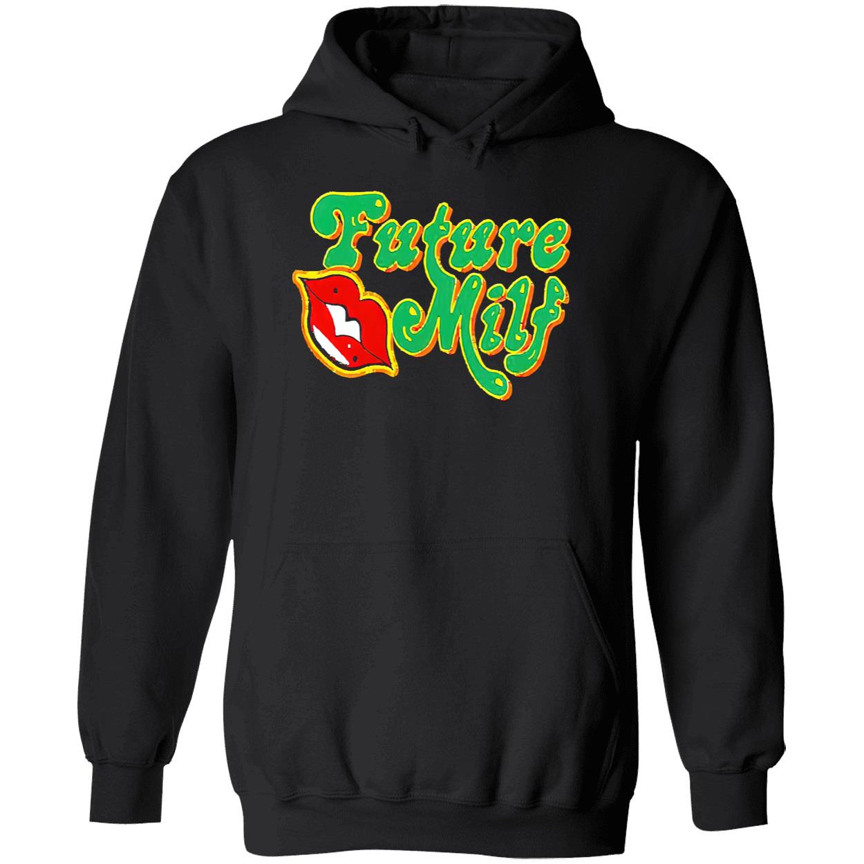 Future Milf Lip Shirt Future Milf Lip Shirt