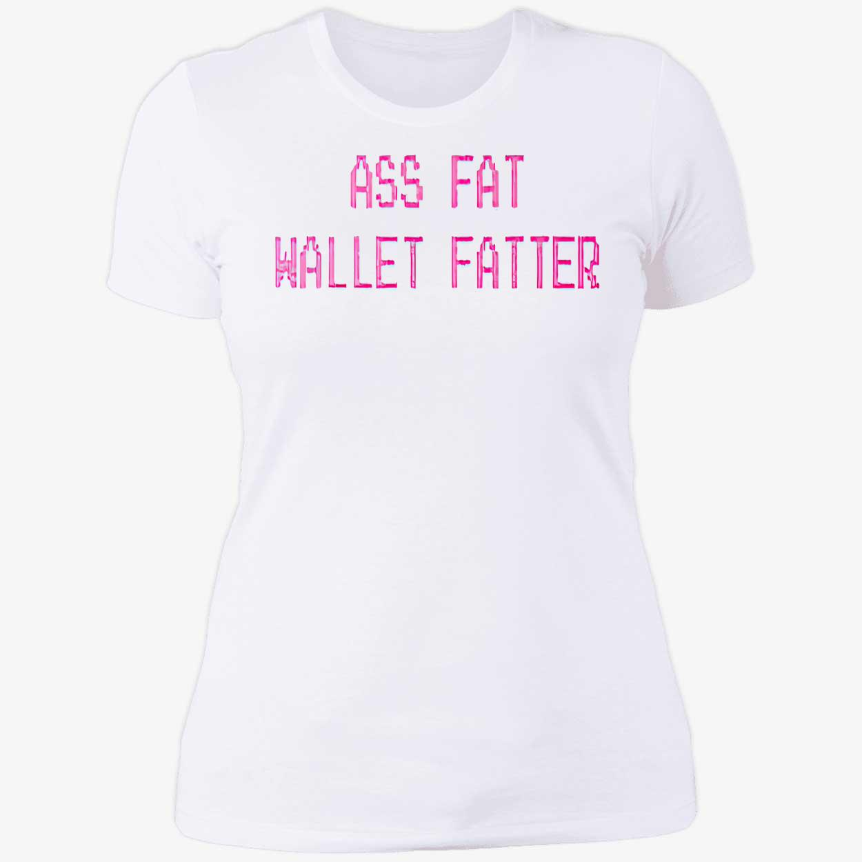 A*S Fat Wallet Fatter Shirt A*S Fat Wallet Fatter Shirt