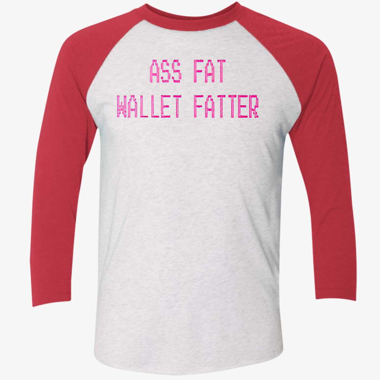 A*S Fat Wallet Fatter Shirt A*S Fat Wallet Fatter Shirt