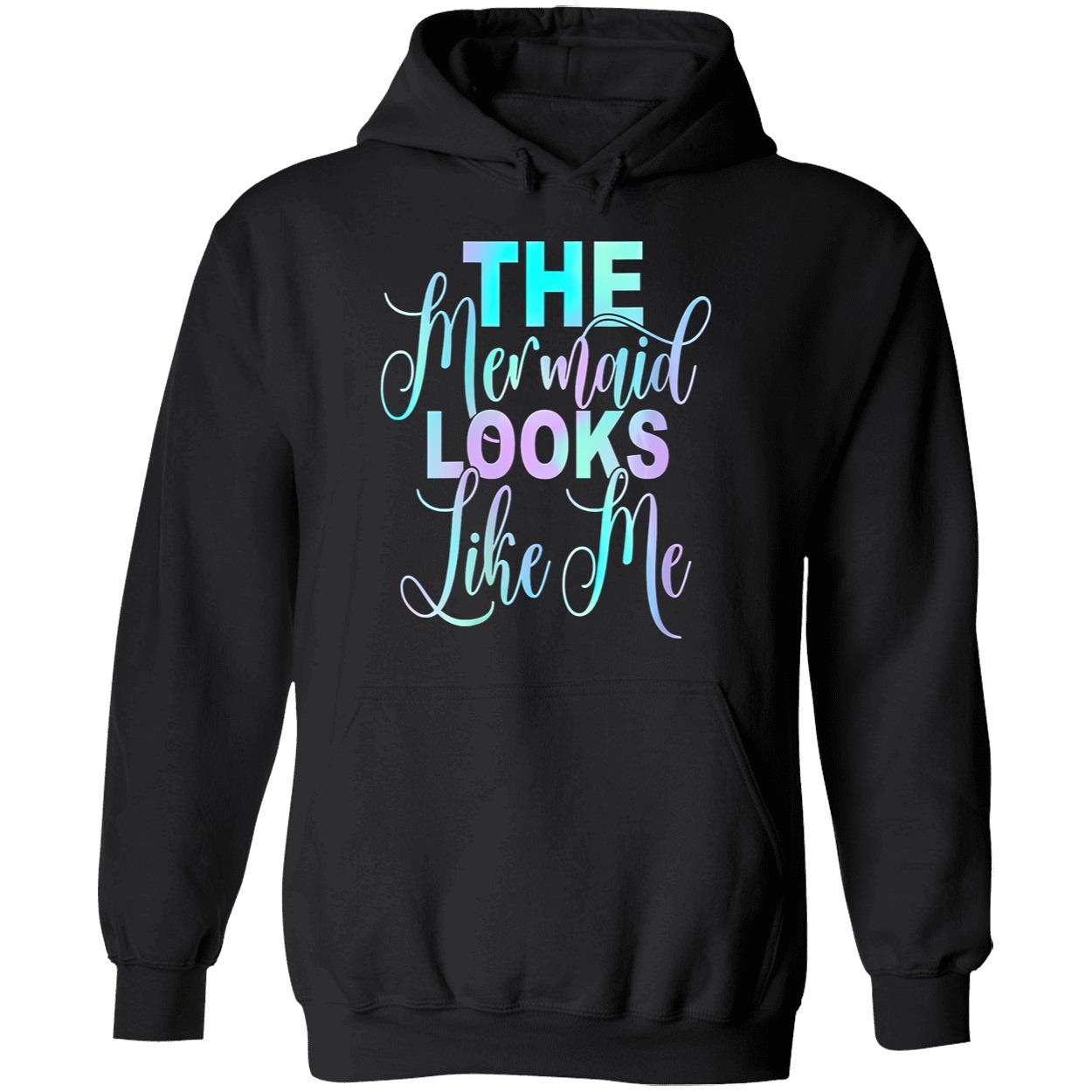 The Mermaid Looks Like Me Shirt The Mermaid Looks Like Me Shirt