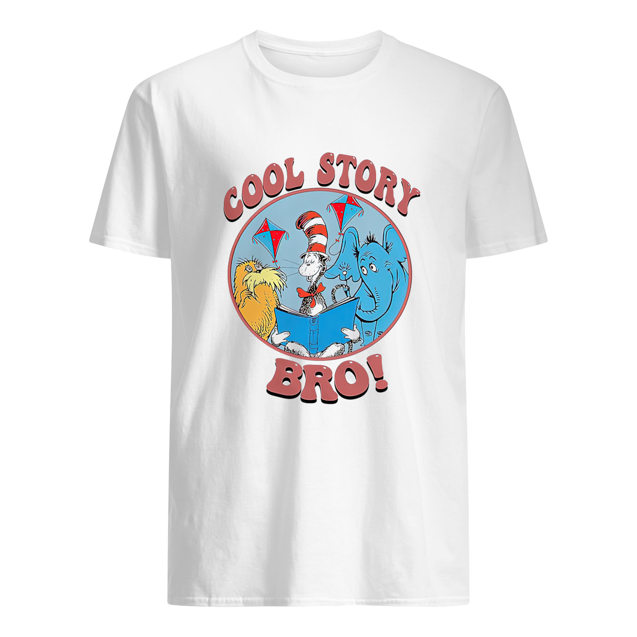 Cool Story Bro Dr. Seuss Shirt Cool Story Bro Dr. Seuss Shirt