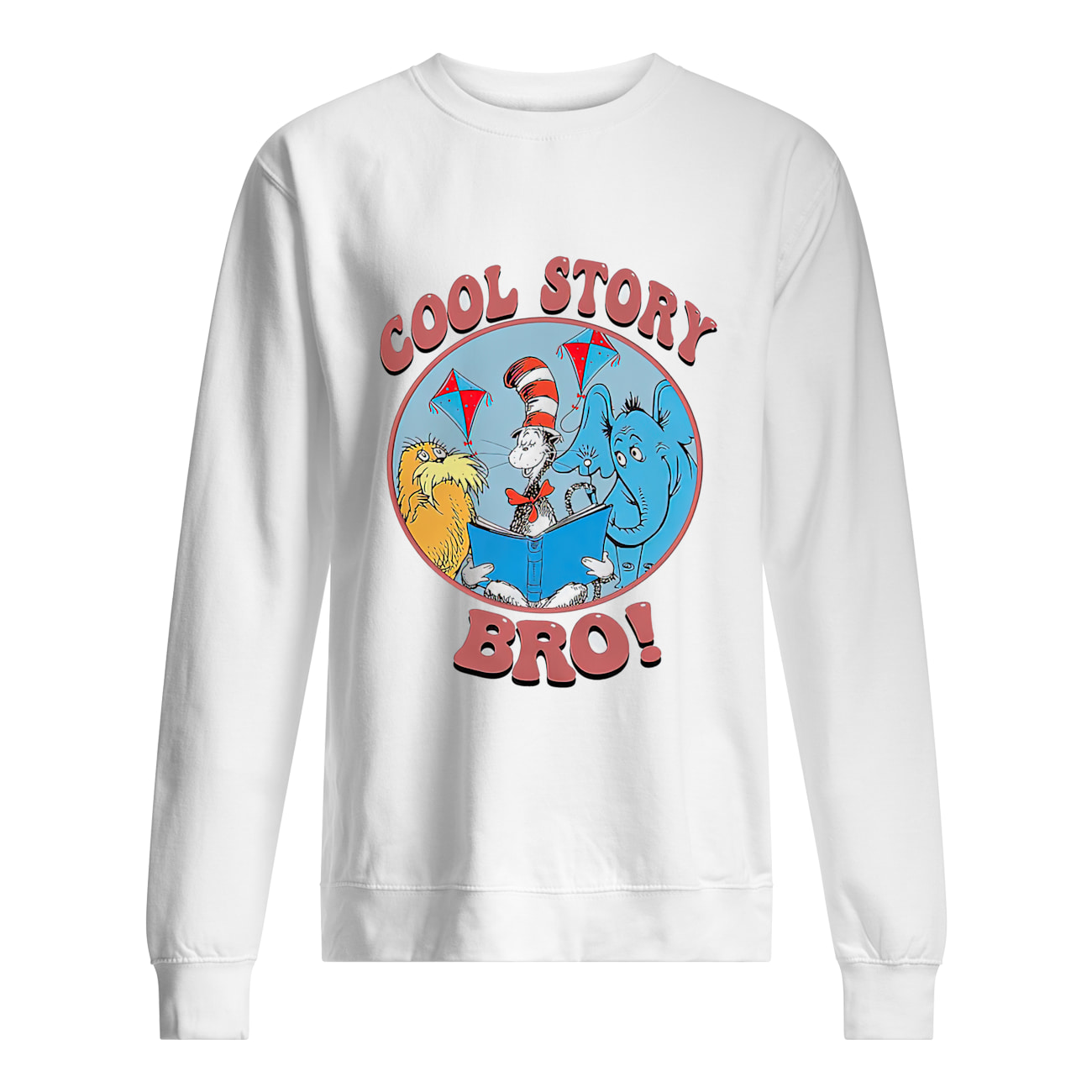 Cool Story Bro Dr. Seuss Shirt Cool Story Bro Dr. Seuss Shirt