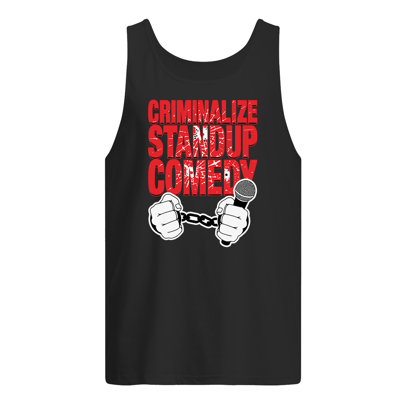 Criminalize Stand Up Comedy Shirt Criminalize Stand Up Comedy Shirt