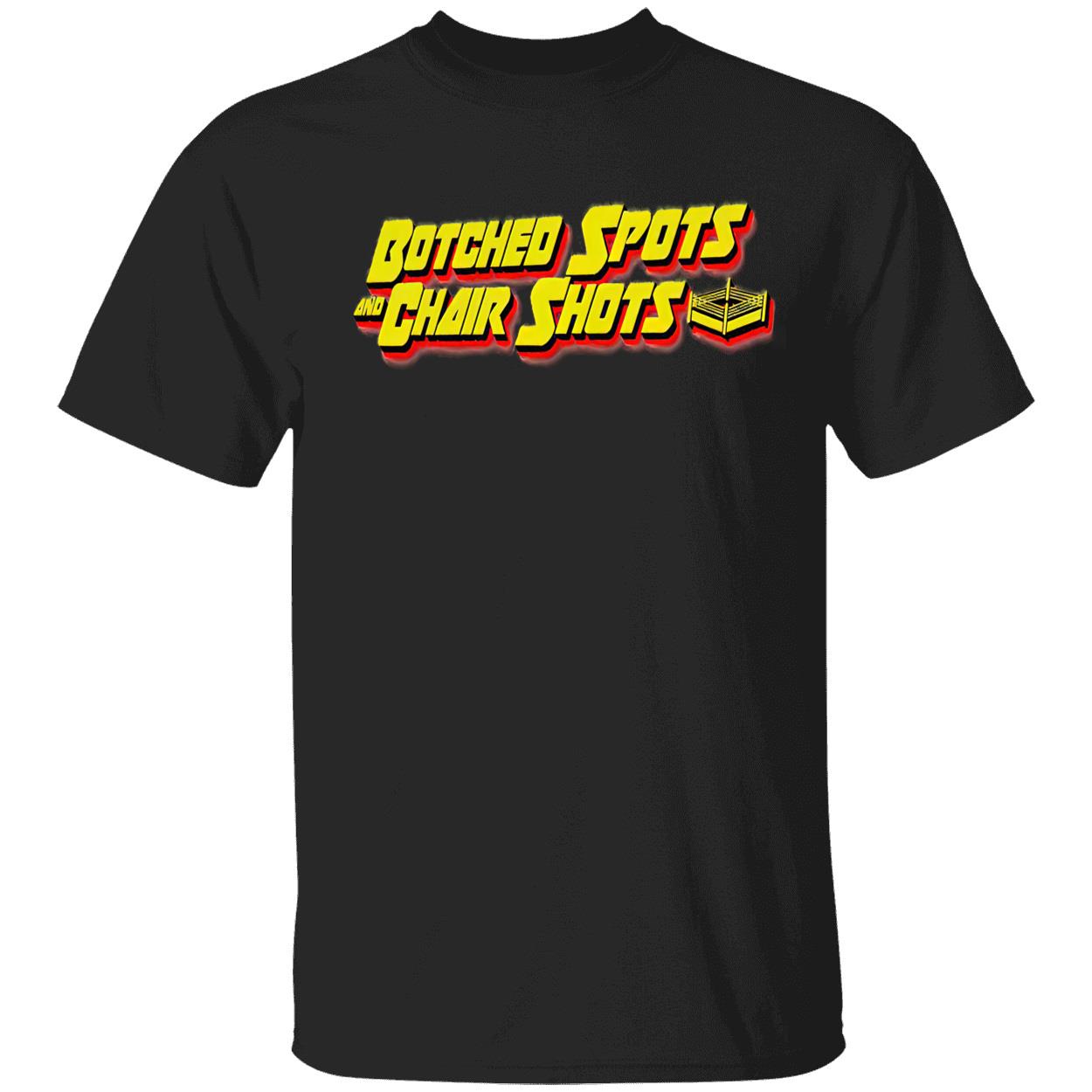 Botched Spots And Chair Shots Shirt Botched Spots And Chair Shots Shirt