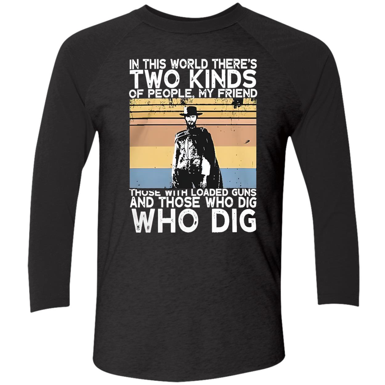 In This World There’S Two Kinds Of People My Friend Shirt In This World There’S Two Kinds Of People My Friend Shirt