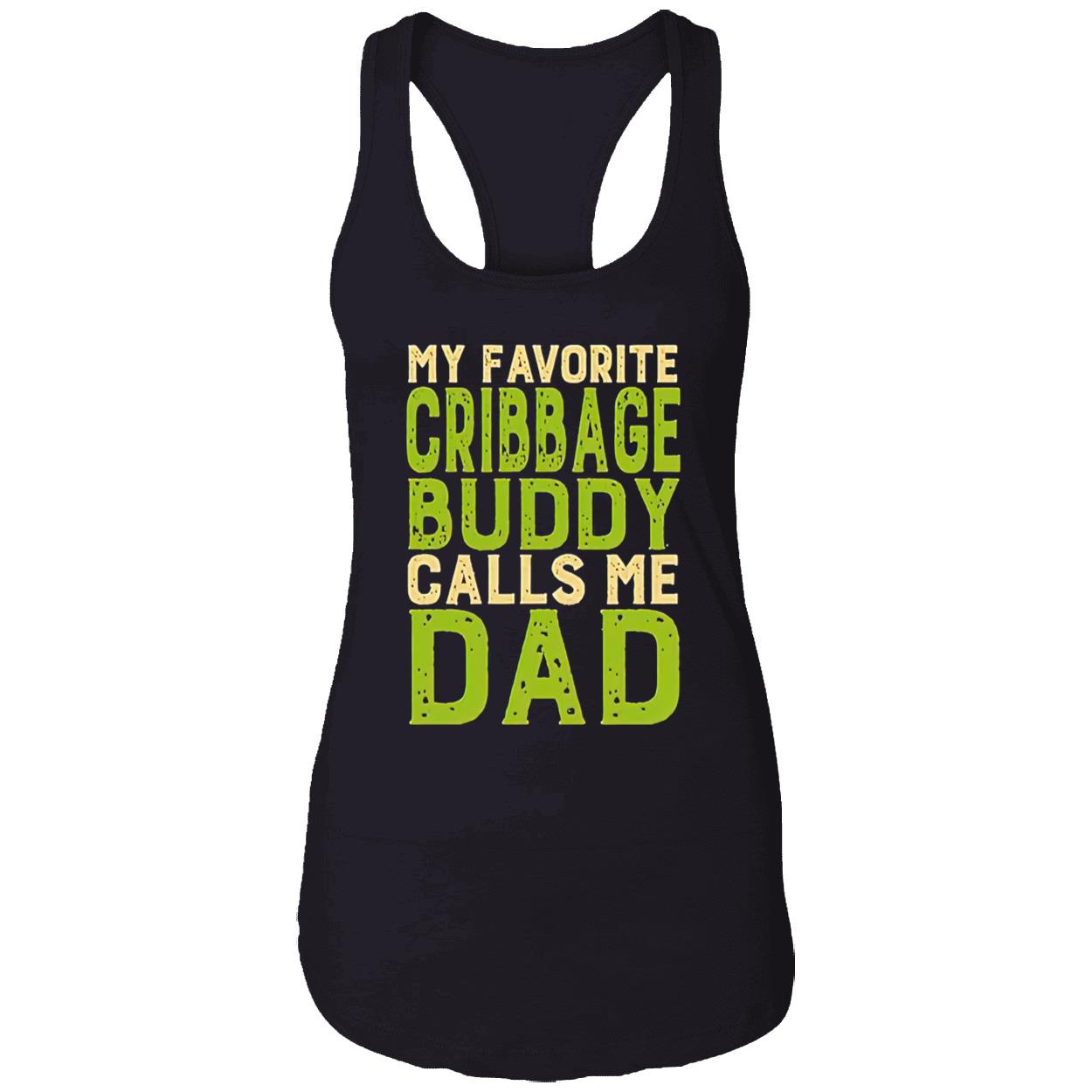 My Favorite Cribbage Buddy Calls Me Dad Shirt My Favorite Cribbage Buddy Calls Me Dad Shirt