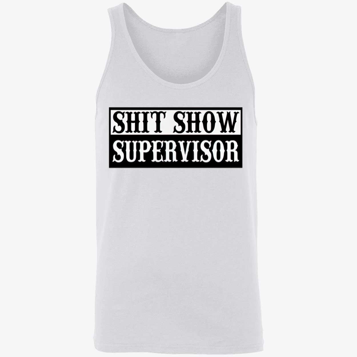 Shit Show Supervisor Shirt Shit Show Supervisor Shirt