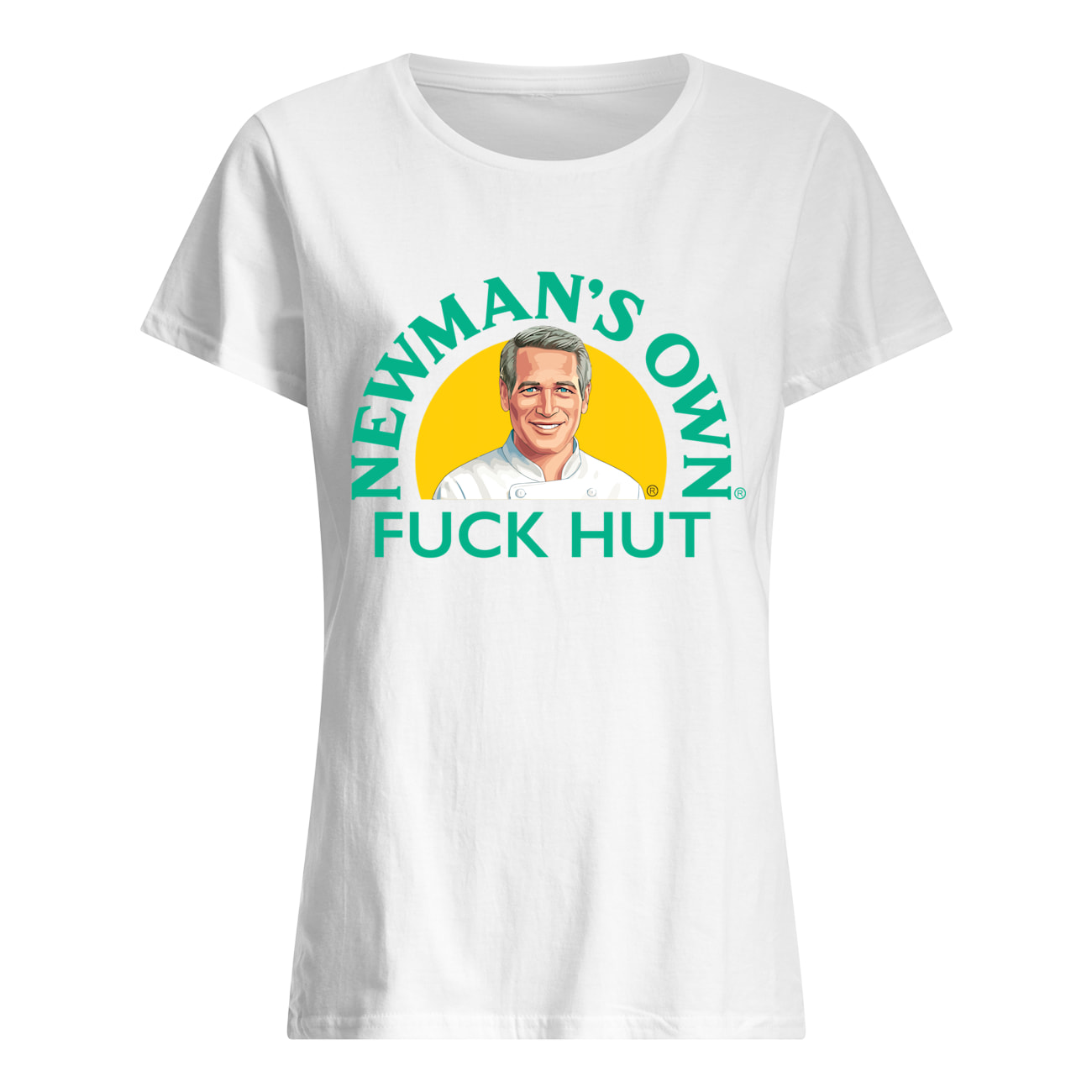 Newman’S Own F*Ck Hut Shirt Newman’S Own F*Ck Hut Shirt