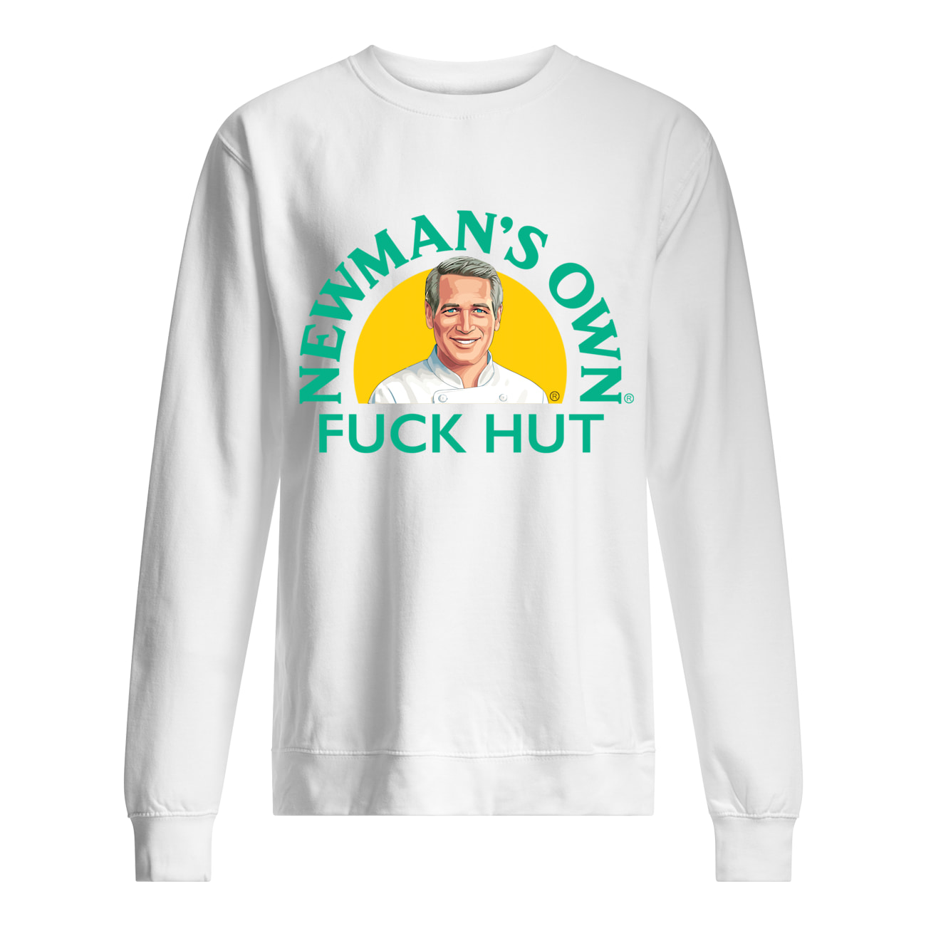 Newman’S Own F*Ck Hut Shirt Newman’S Own F*Ck Hut Shirt
