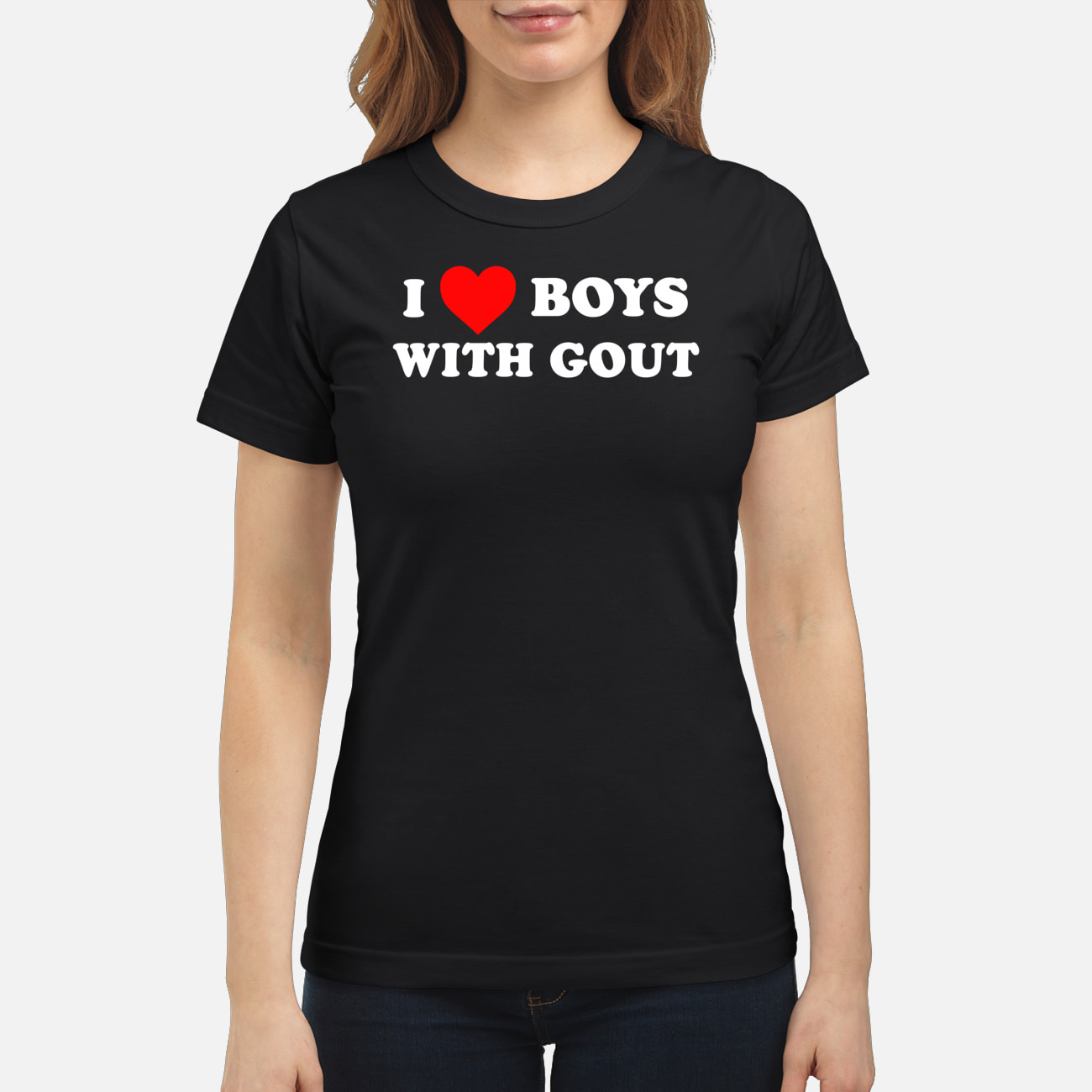 I Love Boys With Gout Shirt I Love Boys With Gout Shirt