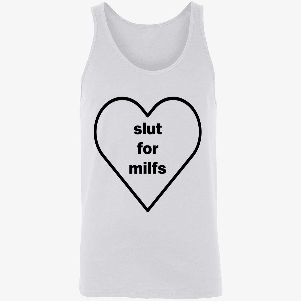 Sl*T For Milfs Shirt Sl*T For Milfs Shirt