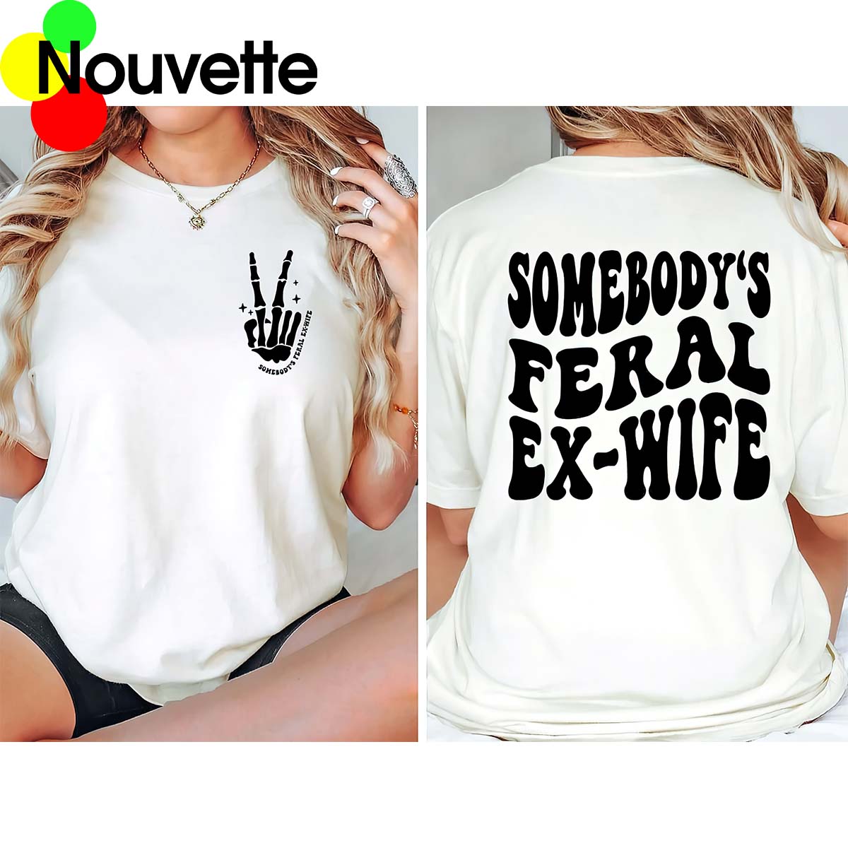 Somebody’S Feral Ex-Wife Shirt Somebody’S Feral Ex-Wife Shirt