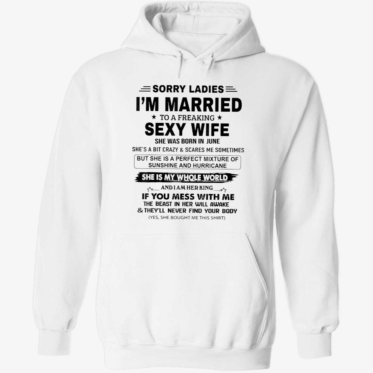 Sorry I’M Married To A Freaking Sexy Wife Shirt Sorry I’M Married To A Freaking Sexy Wife Shirt