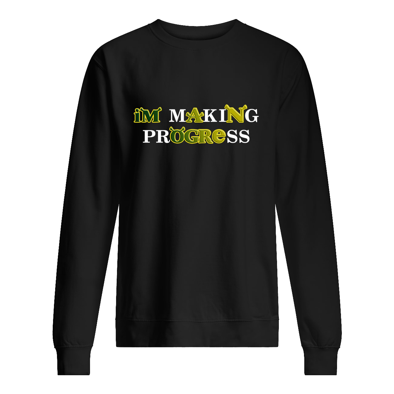 I’M Making Progress Shirt I’M Making Progress Shirt