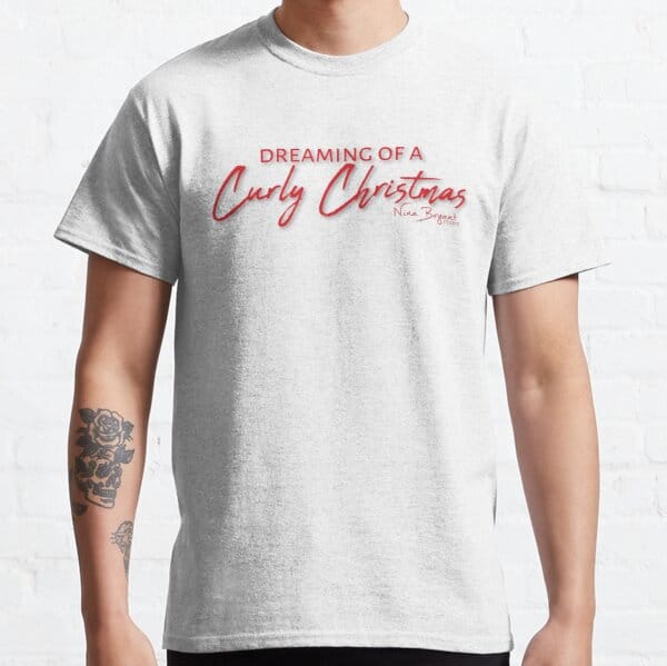 Dreaming Of A Curly Christmas Shirt