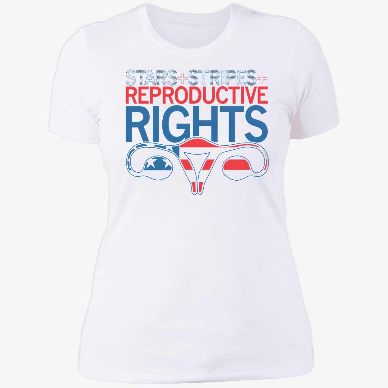 Stars Stripes And Reproductive Rights T-Shirt Stars Stripes And Reproductive Rights T-Shirt
