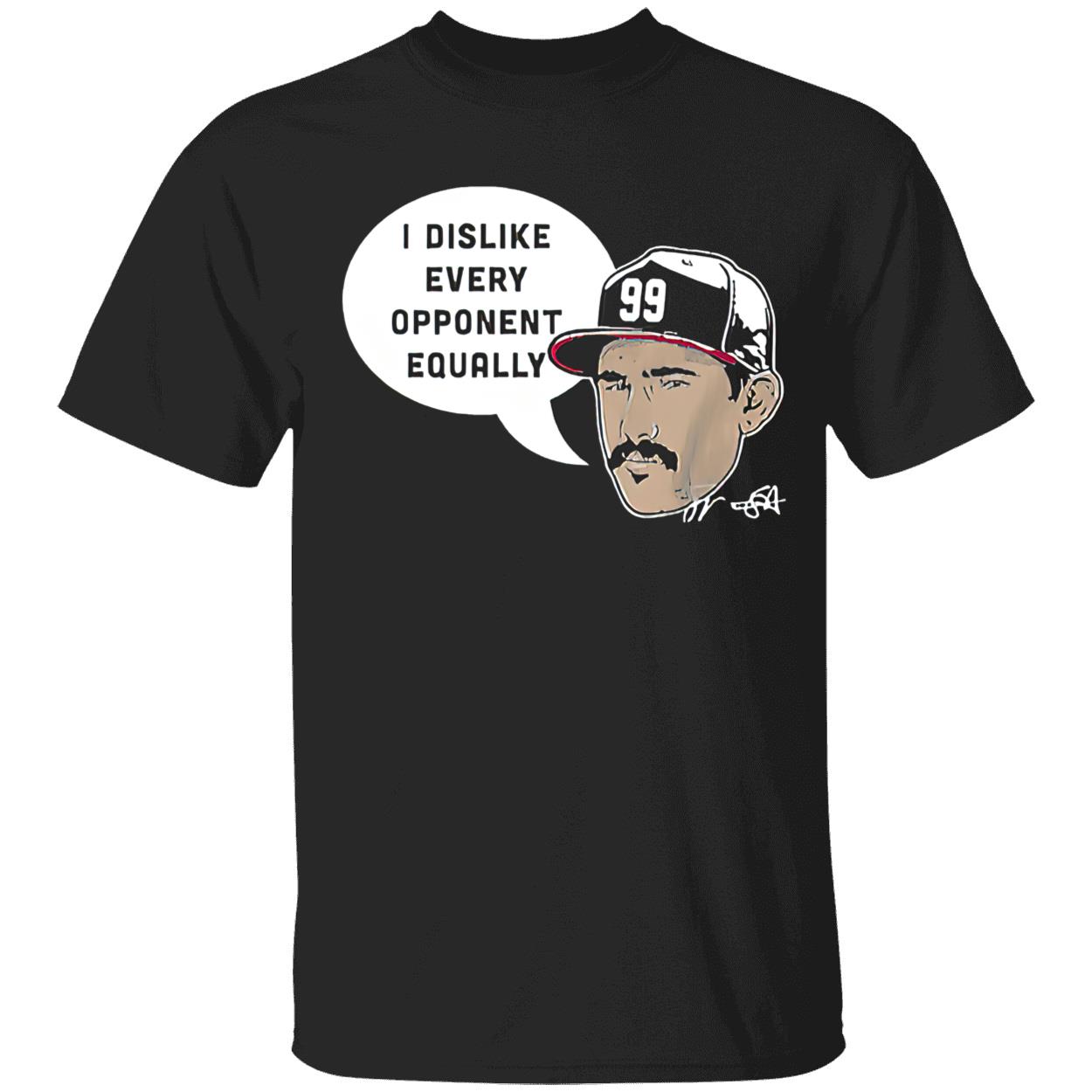 Strider I Dislike Every Opponent Equally Shirt Strider I Dislike Every Opponent Equally Shirt