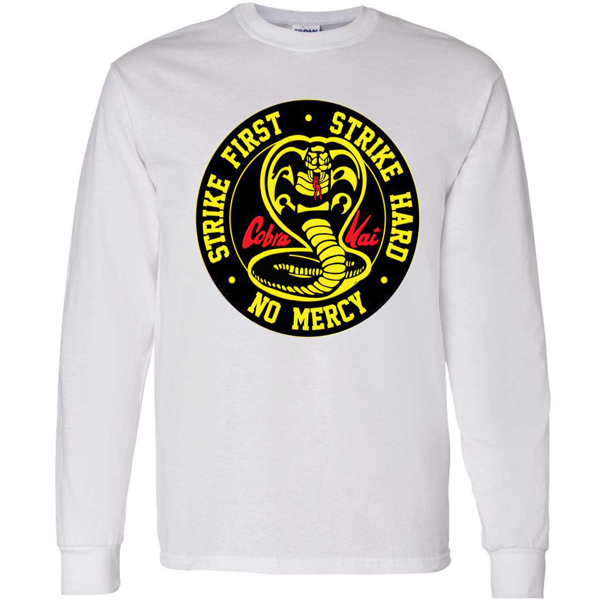 Cobra Kai Strike First Strike Hard No Mercy Shirt Cobra Kai Strike First Strike Hard No Mercy Shirt