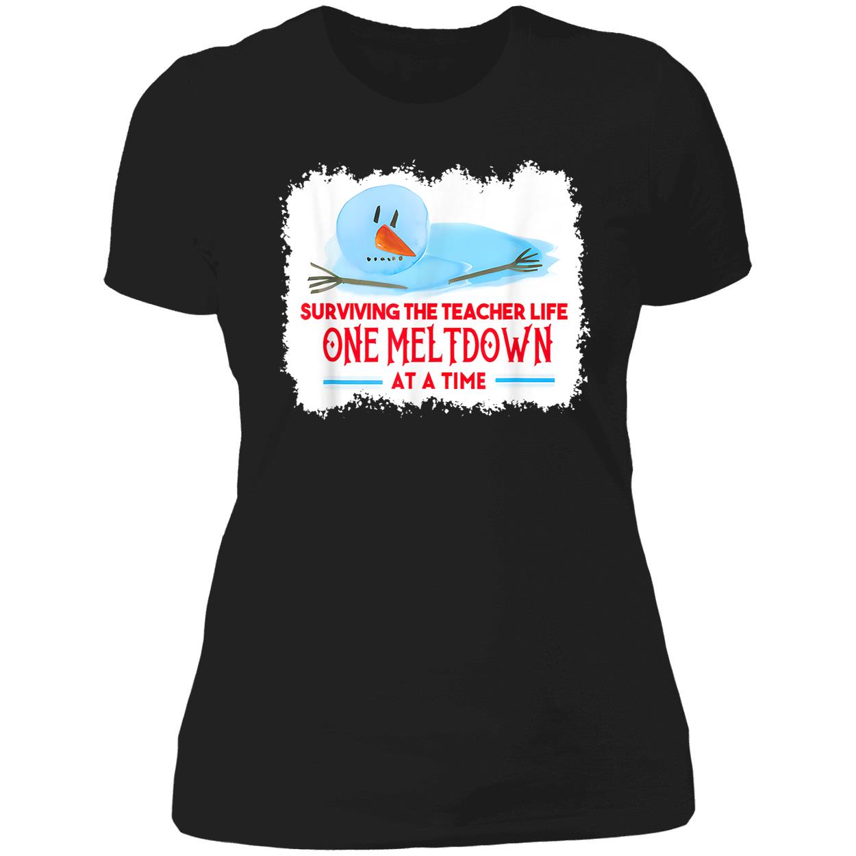 Surviving The Teacher Life One Meltdown At A Time Shirt Surviving The Teacher Life One Meltdown At A Time Shirt