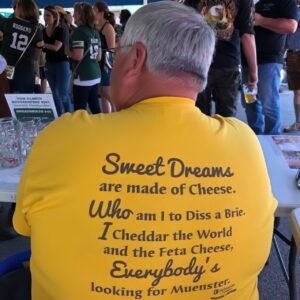 Sweet Dreams are made of cheese who am i to diss a Brie i cheddar the world and the feta cheese everybody’s looking for muenster shirt