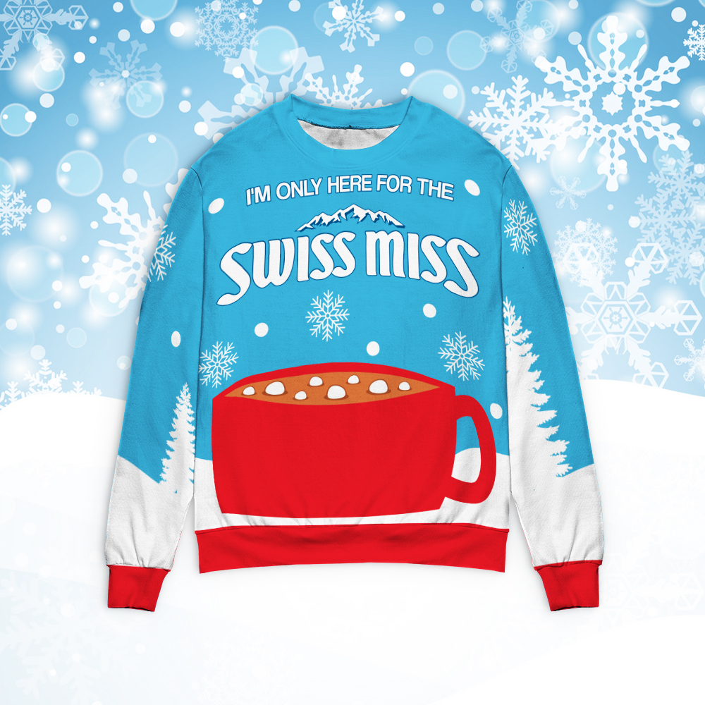 I’M Only Here For The Swiss Miss Christmas Sweater I’M Only Here For The Swiss Miss Christmas Sweater