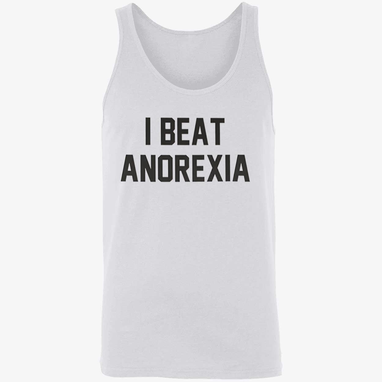 I Beat Anorexia T-Shirt I Beat Anorexia T-Shirt