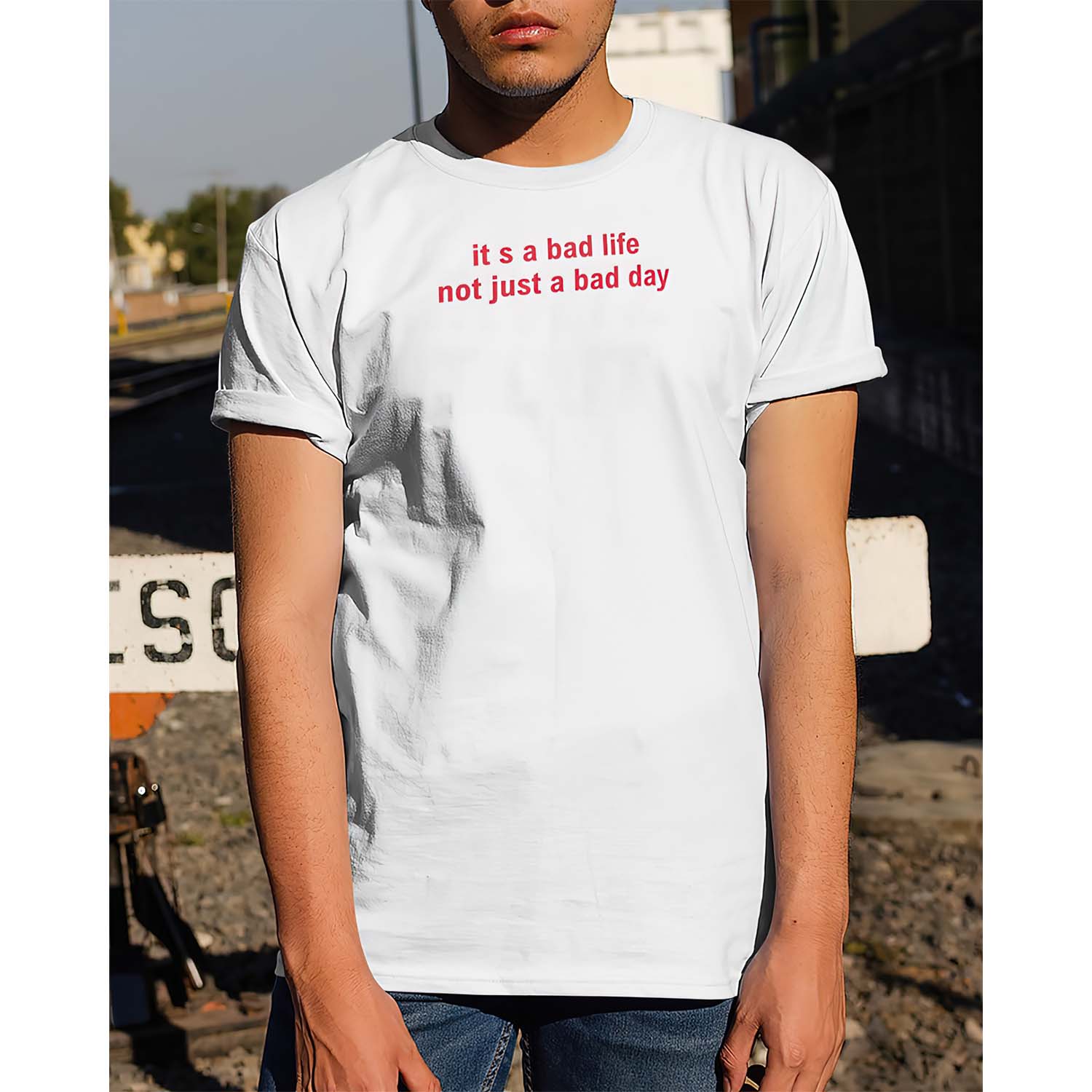 It’S A Bad Life Not Just A Bad Day Shirt It’S A Bad Life Not Just A Bad Day Shirt