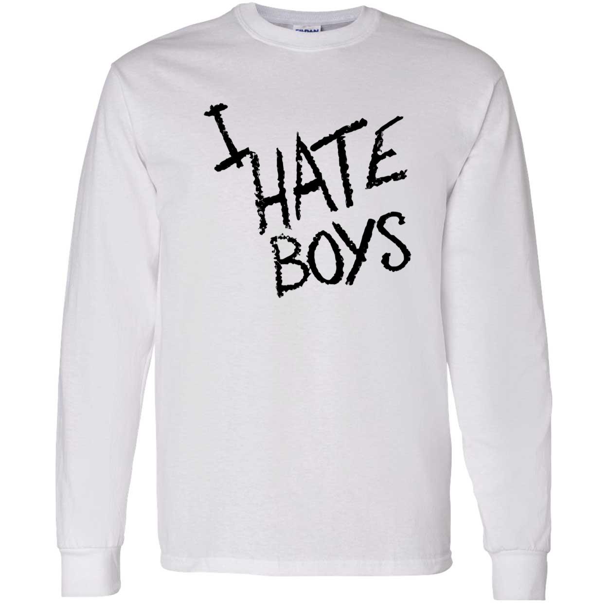 I Hate Boys Shirt I Hate Boys Shirt