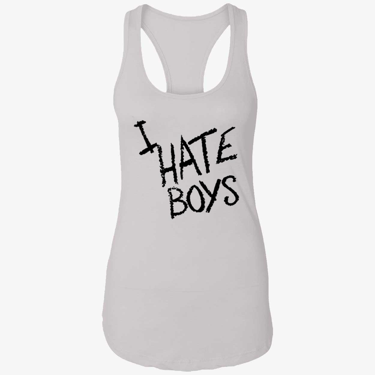 I Hate Boys Shirt I Hate Boys Shirt