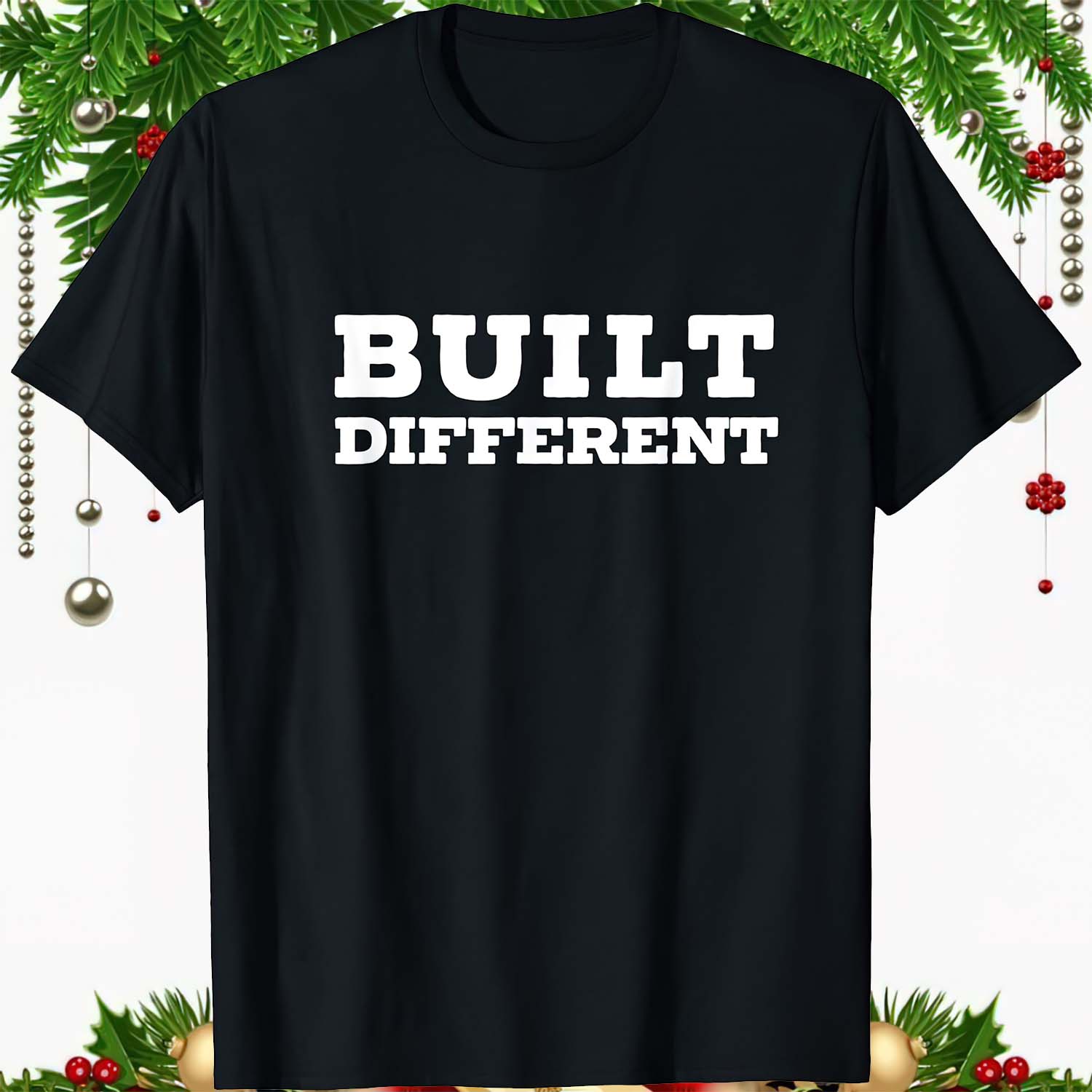 Built Different Shirt Built Different Shirt