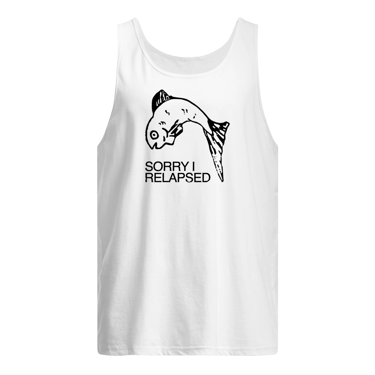 Sorry I Relapsed Shirt Sorry I Relapsed Shirt