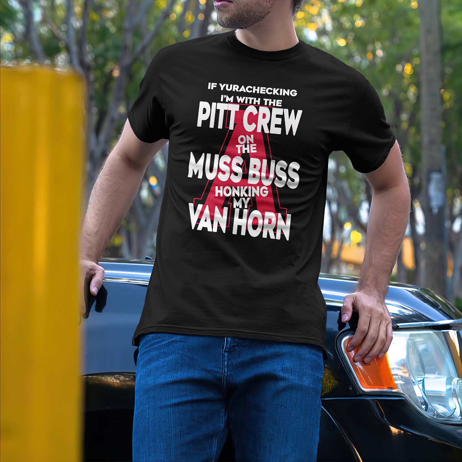 If Yurachecking I’M With The Pitt Crew On The Muss Buss Honking My Van Horn Shirt If Yurachecking I’M With The Pitt Crew On The Muss Buss Honking My Van Horn Shirt