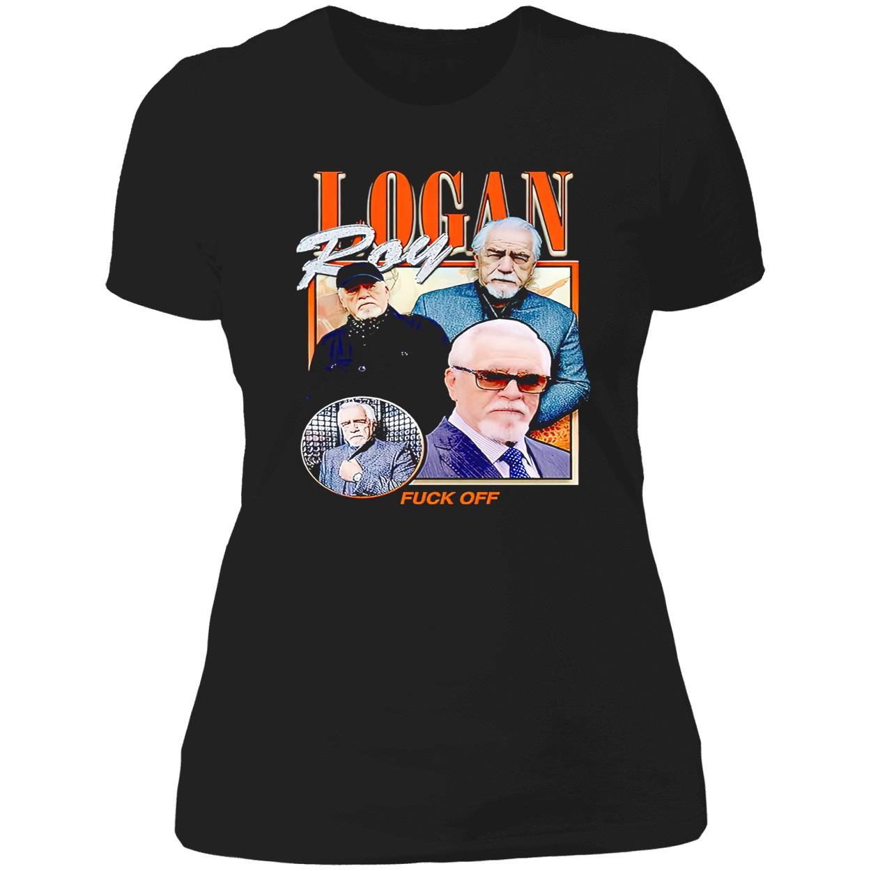 Logan Roy F*Ck Off Shirt Logan Roy F*Ck Off Shirt