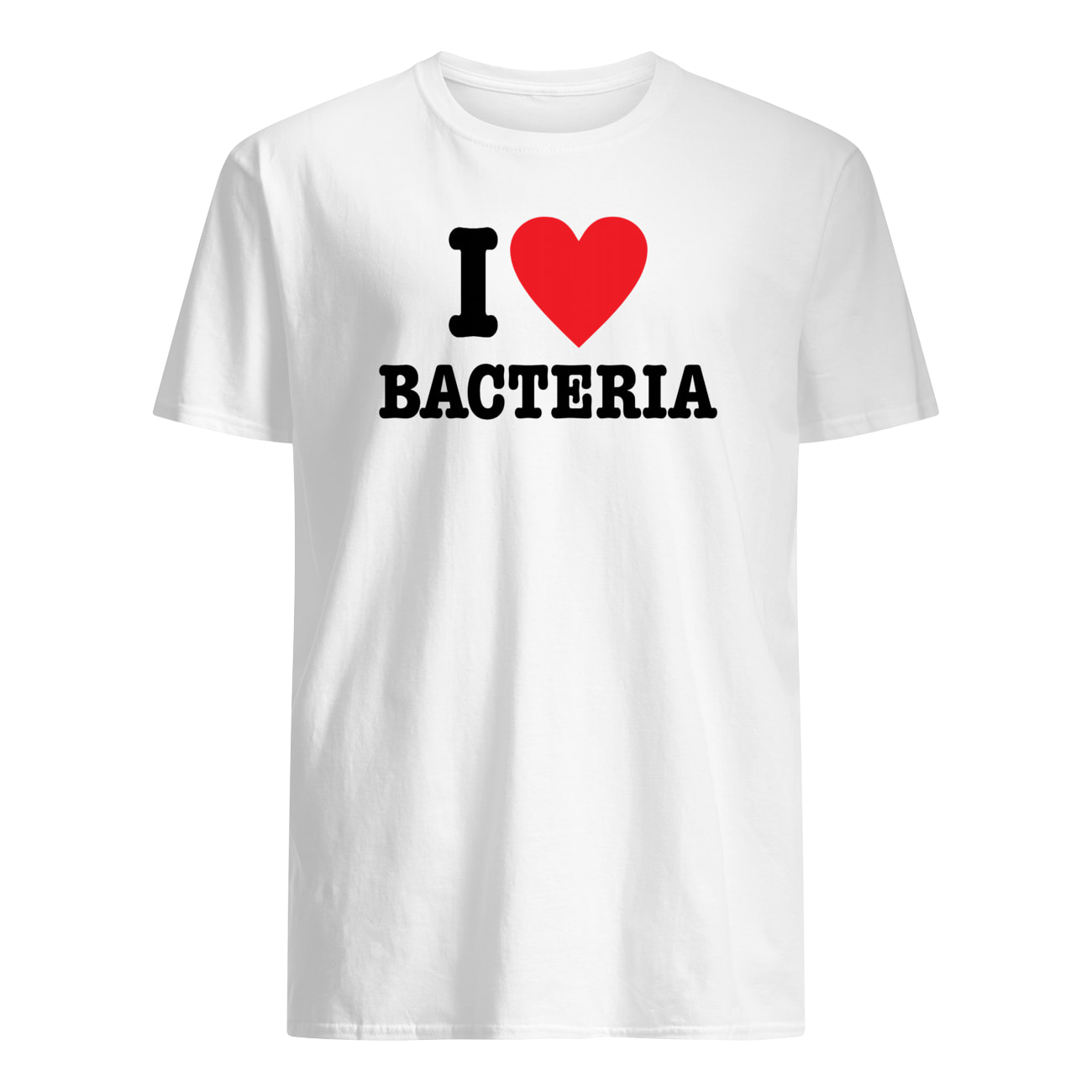I Love Bacteria Shirt I Love Bacteria Shirt